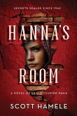 Hanna's Room - Secrets Sealed Since 1942 Hanna's Room - Secrets Sealed Since 1942
