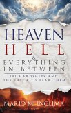 Heaven, Hell & Everything In Between