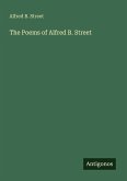The Poems of Alfred B. Street The Poems of Alfred B. Street