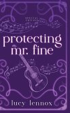 Protecting Mr. Fine Protecting Mr. Fine