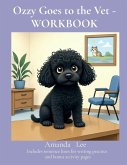 Ozzy Goes to the Vet - WORKBOOK Ozzy Goes to the Vet - WORKBOOK