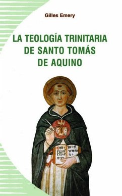 La teología trinitaria de Santo Tomás de Aquino - Emery, Gilles