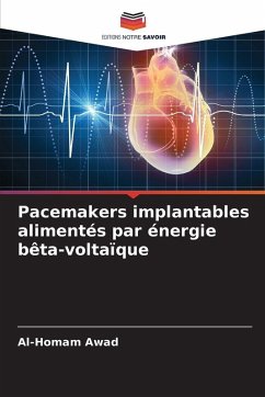 Cover Pacemakers implantables alimentés par énergie bêta-voltaïque