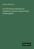Der Flüchtling Erzählung aus NeuMexico und dem angrenzenden Indianergebiet