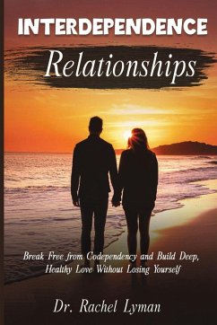 Interdependence Relationships - Lyman, Rachel