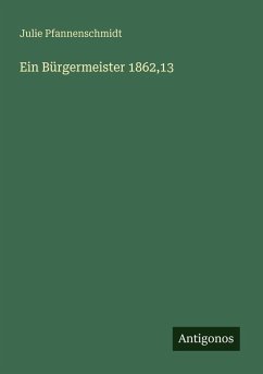 Cover Ein Bürgermeister 1862,13