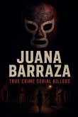 Juana Barraza Juana Barraza