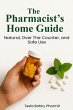 The Pharmacist's Home Guide - Bild 1