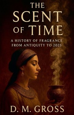 The Scent of Time - Gross, D. M. The Scent of Time - Gross, D. M.