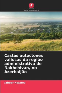 Cover Castas autóctones valiosas da região administrativa de Nakhchivan, no Azerbaijão