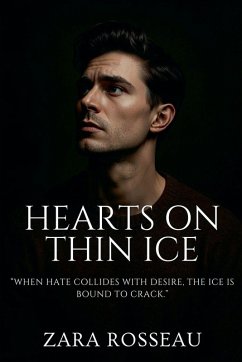 Hearts on Thin Ice - Rosseau, Zara Hearts on Thin Ice - Rosseau, Zara