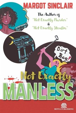 Not Exactly Manless - Sinclair, Margot