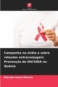 Campanha na mídia e sobre relações extraconjugais: Prevenção do HIV/SIDA no Quénia - Amos Moraro, Marube
