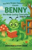 The Very Hungry Caterpillar's Cousin The Very Hungry Caterpillar's Cousin