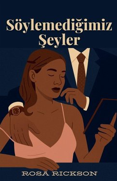 Söylemedi¿imiz ¿eyler - Rickson, Rosa Söylemedi¿imiz ¿eyler - Rickson, Rosa