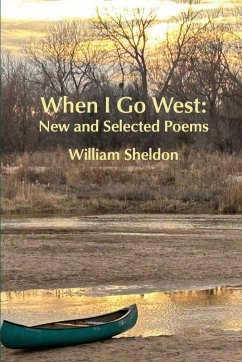 When I Go West - Sheldon, William