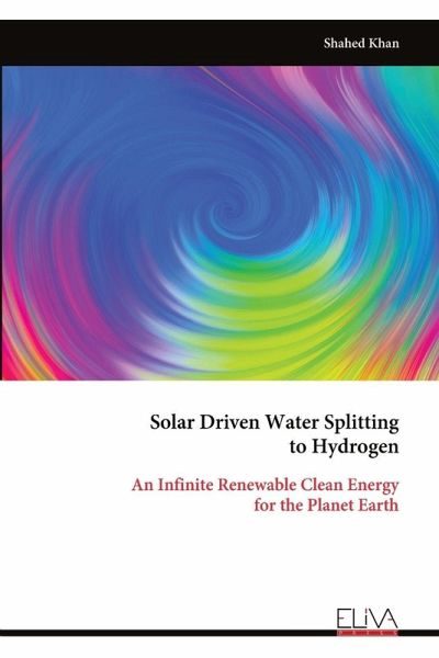 Solar Driven Water Splitting to Hydrogen Solar Driven Water Splitting to Hydrogen