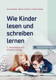 Wie Kinder lesen und schreiben lernen