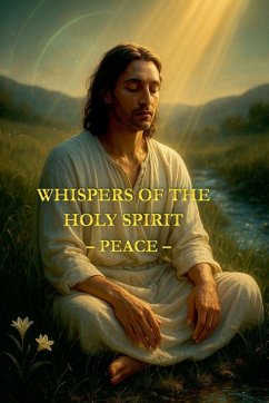 Whispers of the Holy Spirit - Peace - Of God, Child