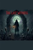 The Last Witness