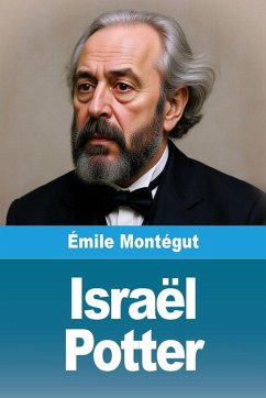 Israël Potter - Montégut, Émile Israël Potter - Montégut, Émile