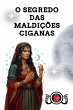 O Segredo das Maldições Ciganas - Bild 1