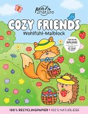 Cozy Friends: Wohlfühl-Malblock Cozy Coloring   Ausmalen und entspannen Cozy Friends: Wohlfühl-Malblock Cozy Coloring   Ausmalen und entspannen