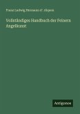 Vollständiges Handbuch der Feinern Angelkunst Vollständiges Handbuch der Feinern Angelkunst