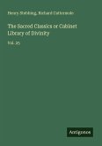 The Sacred Classics or Cabinet Library of Divinity