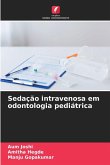 Sedação intravenosa em odontologia pediátrica