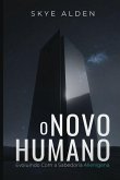 The New Human / O Novo Humano