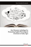 Key Elements Anthology for Promoting English Phonological Awareness at Early Ages