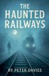 The Haunted Railways - Bild 1