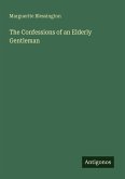 The Confessions of an Elderly Gentleman