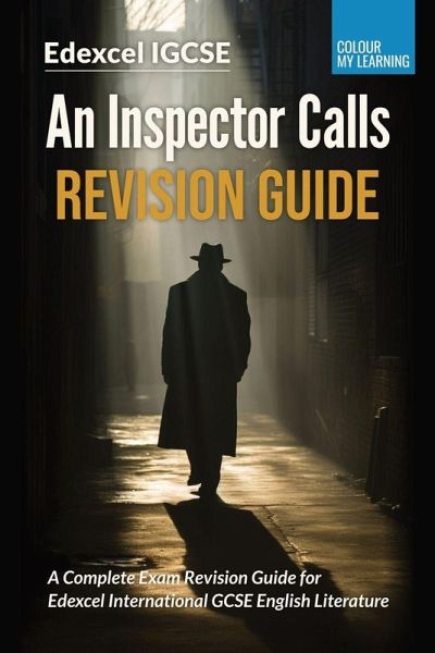 An Inspector Calls Revision Guide An Inspector Calls Revision Guide