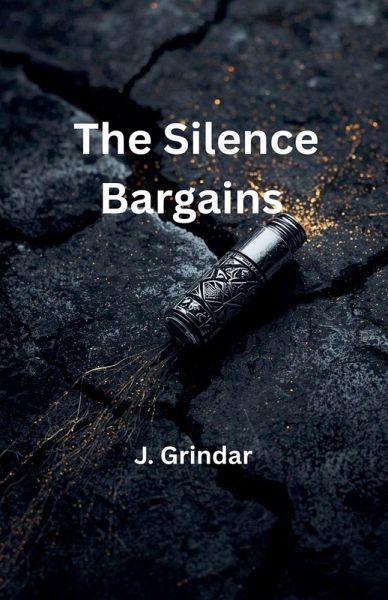 The Silence Bargains The Silence Bargains