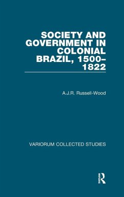 Cover Society and Government in Colonial Brazil, 1500-1822