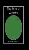 The Isle of Worms The Isle of Worms