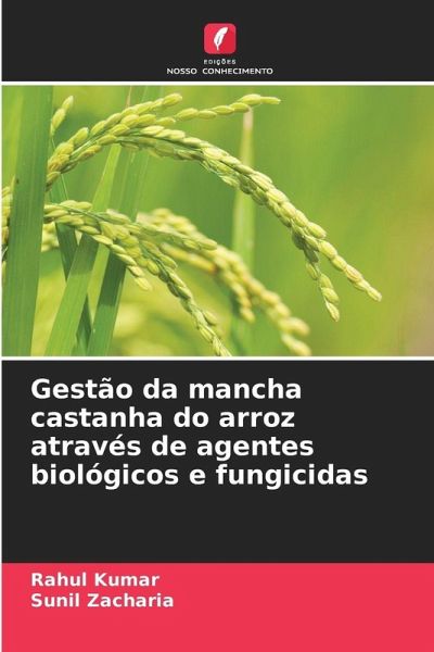 Gestão da mancha castanha do arroz através de agentes biológicos e fungicidas Gestão da mancha castanha do arroz através de agentes biológicos e fungicidas