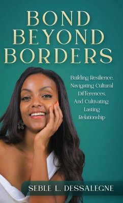 Bond Beyond Borders - Dessalegne, Seble L