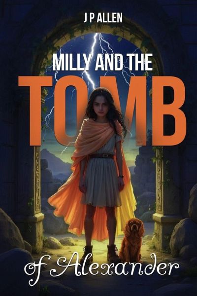 Milly And The Tomb Of Alexander Milly And The Tomb Of Alexander