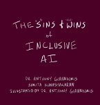 The Sins and Wins of Inclusive AI The Sins and Wins of Inclusive AI