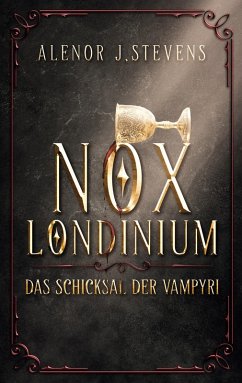 Nox Londinium: Das Schicksal der Vampyri