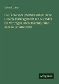 Die Lehre vom Obstbau auf einfache Gesetze zurückgeführt Ein Leitfaden für Vorträgen über Obstcultur und zum Selbstunterricht Die Lehre vom Obstbau auf einfache Gesetze zurückgeführt Ein Leitfaden für Vorträgen über Obstcultur und zum Selbstunterricht