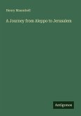 A Journey from Aleppo to Jerusalem
