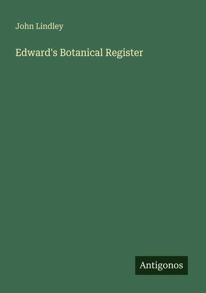 Edward's Botanical Register Edward's Botanical Register