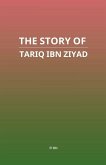 The Story of Tariq ibn Ziyad