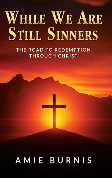 While We Are Still Sinners