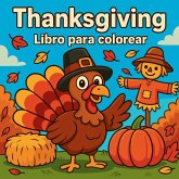 Thanksgiving - Libro para colorear Thanksgiving - Libro para colorear