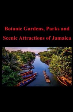 Cover Botanic Gardens, Parks and Scenic Attractions of Jamaica